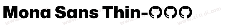 Mona Sans Thin字体转换